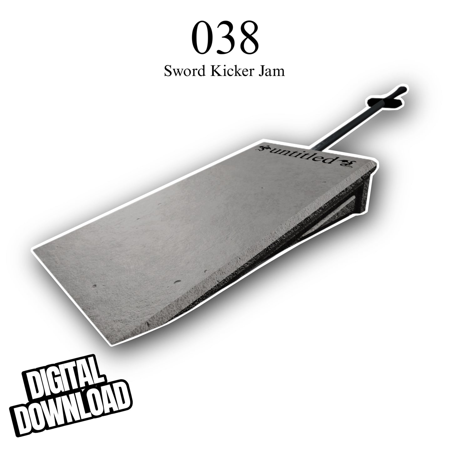 038 Sword Kicker Jam Digital File